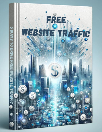 5 Ways To Drive Free Website Traffic PDF